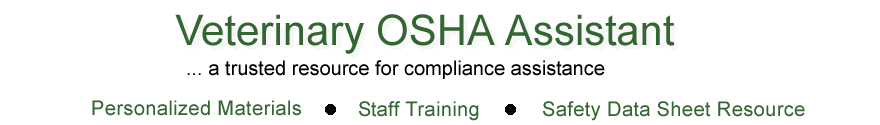 Welcome to Veterinary OSHA Assistant!